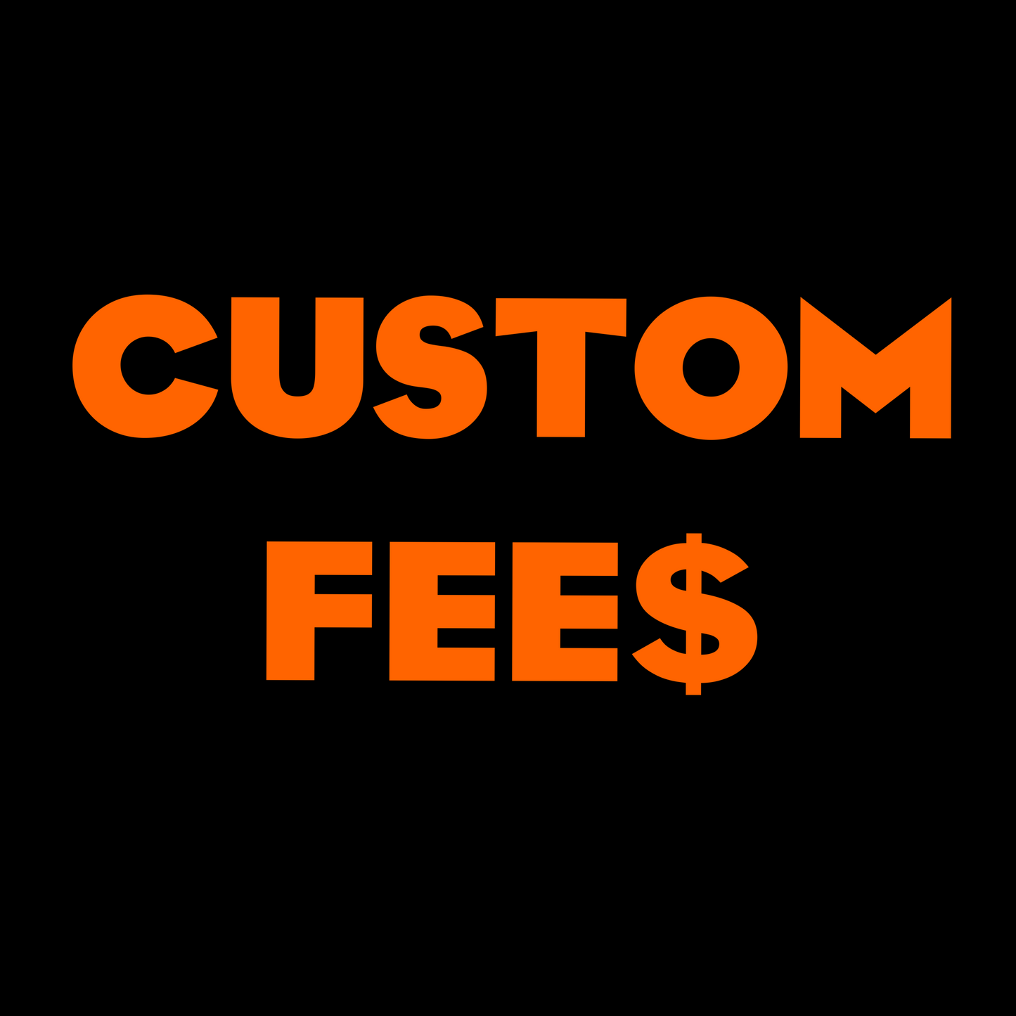 CUSTOMS FEES